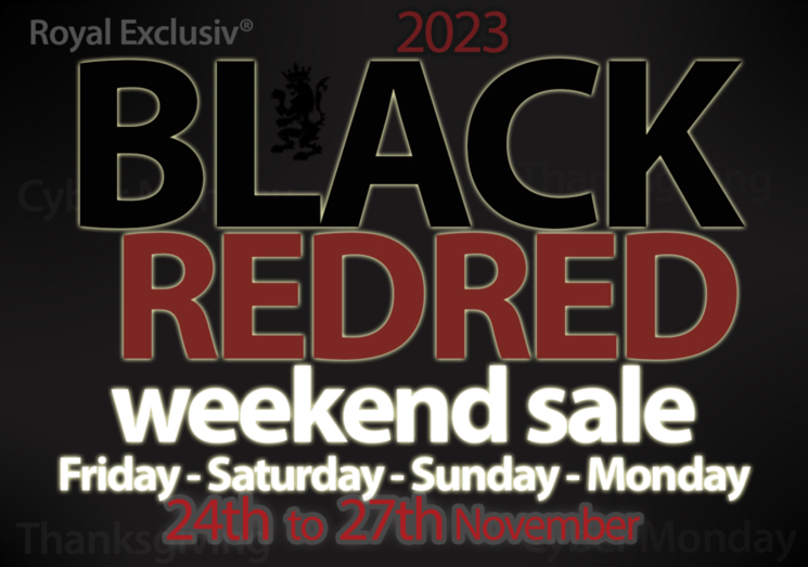 Royal Exclusiv BLACK RED FRIDAY WEEKEND SALE 15% Rabatt